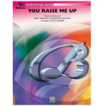 You Raise Me Up (concert band) - Rolf Lovland / Arr. Doug Adams