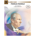 Fiddle-Faddle (concert band) - Leroy Anderson / Arr. Philip J. Lang