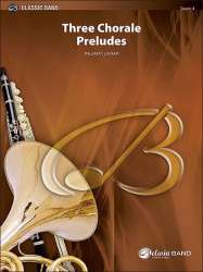 Three Chorale Preludes (concert band) - William P. Latham