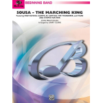 Sousa - The March King (concert band) - John Philip Sousa / Arr. Larry Clark
