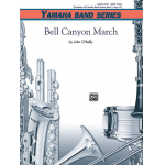 Bell Canyon March (concert band) - John O'Reilly
