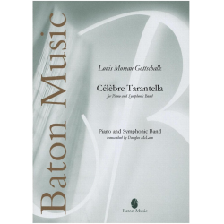 Tarantella for Piano and Orchestra - Louis Moreau Gottschalk / Arr. Douglas McLain