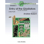 Entry of the Gladiators - Julius Fucik / Arr. Andrew Balent