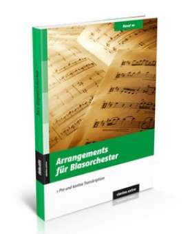 Arrangements für Blasorchester (clarino.extra Band 10)