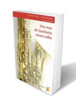 Buch: Was man als Saxofonist wissen sollte