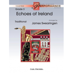 Echoes of Ireland - Traditional Irish / Arr. James Swearingen