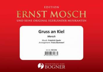 Gruss an Kiel - Friedrich Spohr / Arr. Franz Bummerl