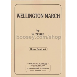 Brass Band: Wellington March (Brass Band Marchcard) - Wilhelm Zehle / Arr. Joop de Winter