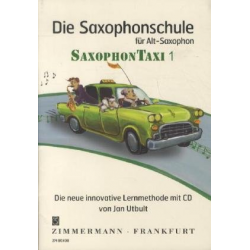 Die Saxophonschule Saxophontaxi 1 mit CD - Jan Utbult