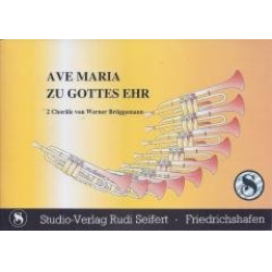 Ave Maria / Zu Gottes Ehr (Kleiner Choral) - Werner Brüggemann