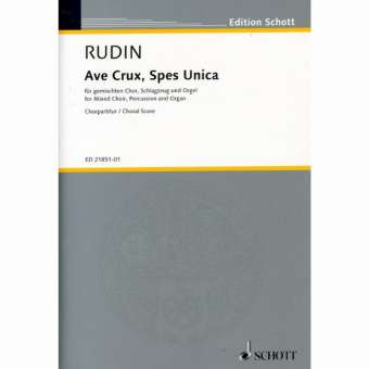 Ave Crux, Spes Unica op. 67 - gemischter Chor, Schlagzeug und Orgel - Chorpartitur