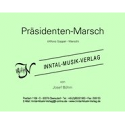 Präsidenten-Marsch - Sepp Böhm