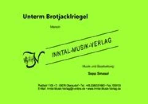 Unter`m Brotjacklriegl / Mein Inntal