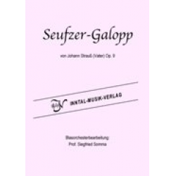 Seufzer-Galopp op. 9 - Johann Strauß / Strauss (Vater) / Arr. Siegfried Somma