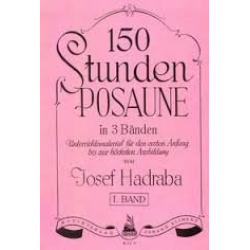 150 Stunden Posaune Heft 1 - Josef Hadraba