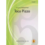 Taco Pizza - Traditional / Arr. Michael Pratt