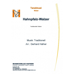 Hahnpfalz-Walzer - Traditional / Arr. Gerhard Hafner