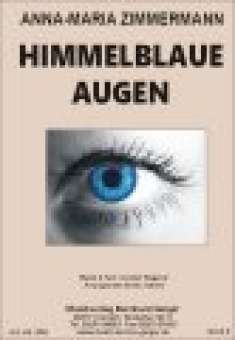 Himmelblaue Augen - Anna-Maria Zimmermann
