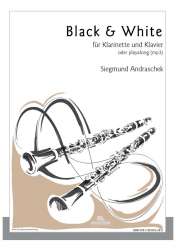 Black & White für Klarinette und Klavier - Siegmund Andraschek