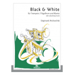 Black & White für Trompete und Klavier - Siegmund Andraschek