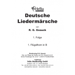 Deutsche Liedermärsche - 1. Folge - 13 1. Flügelhorn in Bb - R. G. Gnauck