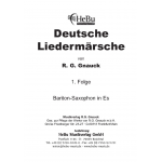 Deutsche Liedermärsche - 1. Folge - 10 Baritonsaxophon in Eb - R. G. Gnauck