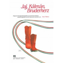 Jaj, Kálmán Bruderherz (Potpourri mit Operettenmelodien) - Emmerich Kálmán / Arr. Hans Mielenz