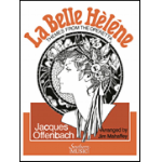 La Belle Helene, Themes From - Jacques Offenbach / Arr. Jim Mahaffey