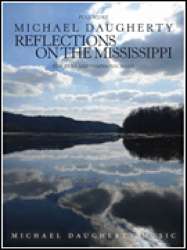 Reflections on the Mississippi (Full Score Only) - Michael Daugherty