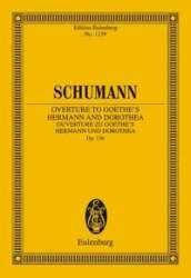 Ouverture zu Goethes Hermann und Dorothea, op. 136 - Robert Schumann / Arr. Herausgeber: Armin Koch
