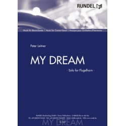 My Dream - Solo for Flugelhorn and Wind Band - Peter Leitner