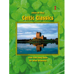 Celtic ClassicsIrish Folk Song Suite for wind orchestra - Johan de Meij