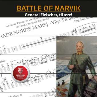 CD: Battle of Narvik - General Fleischer, til ære!