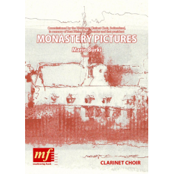 MONASTERY PICTURES für Klarinettenchor - Mario Bürki