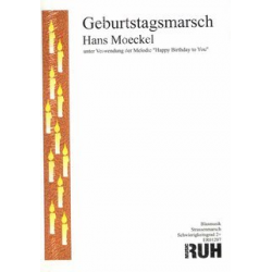 Geburtstagsmarsch (Happy Birthday) - Hans Moeckel
