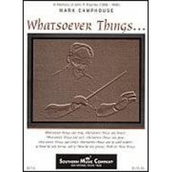 Whatsoever Things - Mark Camphouse