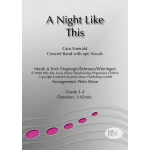 A Night Like This - Jan van Wieringen/Vince Degiorgio/David Schreurs / Arr. Peter Riese