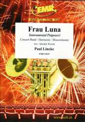 Frau Luna (Instrumental Potpourri) (Paul Lincke) - Paul Lincke / Arr. Michal Worek