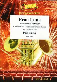 Frau Luna (Instrumental Potpourri) (Paul Lincke)