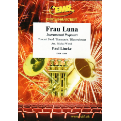 Frau Luna (Instrumental Potpourri) (Paul Lincke) - Paul Lincke / Arr. Michal Worek