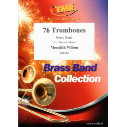 76 Trombones - Meredith Willson / Arr. Bertrand Moren
