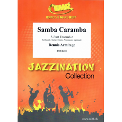 Samba Caramba - Dennis Armitage / Arr. Naulais & Moren