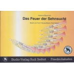 Das Feuer der Sehnsucht (Grand Prix 1998) - Thomas Mustac / Arr. Rudi Seifert