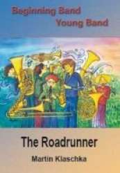The Roadrunner - Martin Klaschka