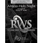African Holy Night - Robert W. Smith