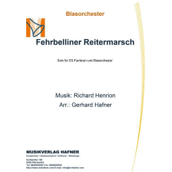 Fehrbelliner Reitermarsch - Richard Henrion / Arr. Gerhard Hafner