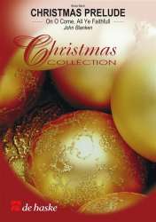 Christmas Prelude on 'O, Come all ye faithful' - John Blanken