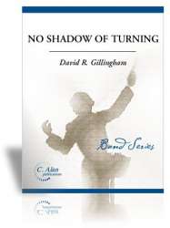 No Shadow of Turning - David R. Gillingham