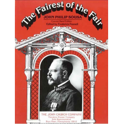 The Fairest of the Fair - John Philip Sousa / Arr. Frederick Fennell
