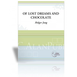of lost dreams and chocolate - Holger Jung